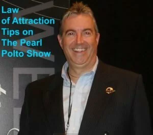 Law Of Attraction Tips, interview with Carl Ramallo on The Pearl Polto Show.